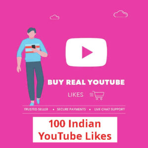 Buy 100 YouTube Likes (INDIAN)