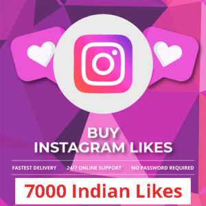 Buy 7000 Instagram Likes (INDIAN)