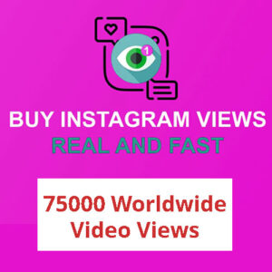 Buy 75000 Instagram Video Views (WORLDWIDE)