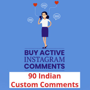 Buy 90 Instagram Custom Comments (INDIAN)