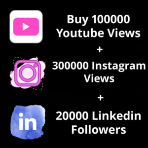 Buy 100000 Youtube Views+ 300000 Instagram Views + 20000 Linkedin Followers