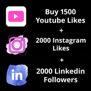 Buy 1500 Youtube Likes + 2000 Instagram Likes + 2000 Linkedin Followers