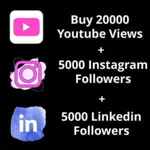 Buy 20000 Youtube Views + 5000 Instagram Followers + 5000 Linkedin Followers