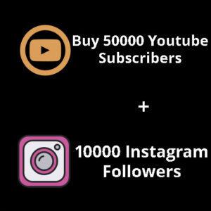 Buy 50000 Youtube Subscribers + 10000 Instagram Followers