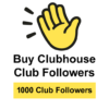 Buy 1000 Clubhouse Club Followers