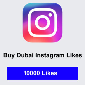 Buy 10000 Dubai Instagram Likes