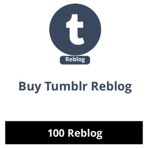 Buy 100 Tumblr Reblog