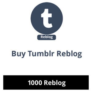 Buy 1000 Tumblr Reblog