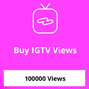 Buy 100000 IGTV Views