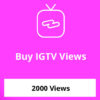 Buy 2000 IGTV Views